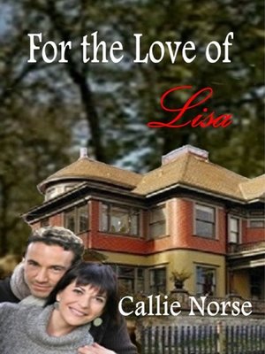 cover image of For the Love of Lisa